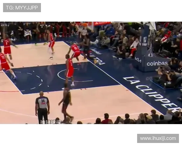 火箭队与快船队2017至2018赛季精彩对决回顾与分析